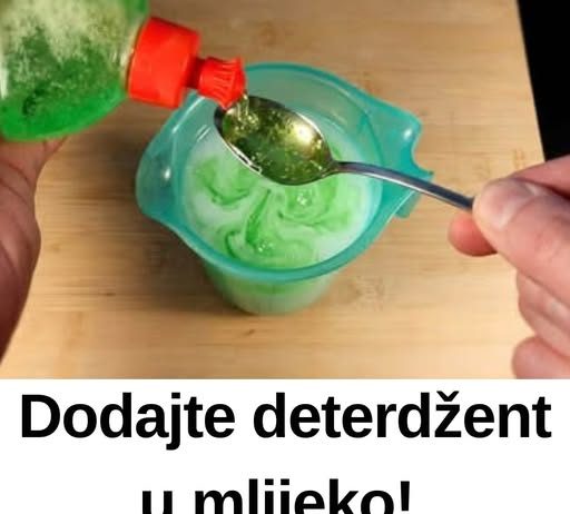 Dodajte deterdžent u mlijeko! 95% ljudi to ne bi probalo