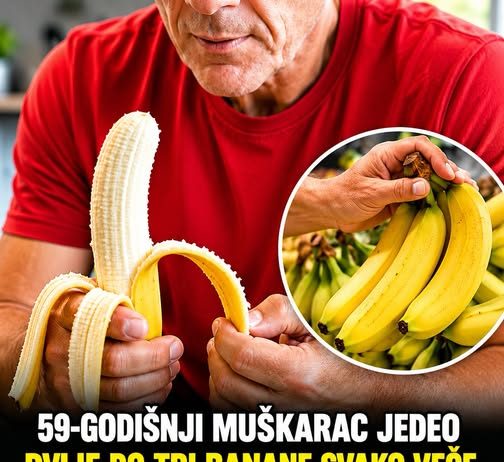 Jeo je 2–3 banane svake večeri – ono što se dogodilo ovom 59-godišnjaku iznenadilo je čak i lekare. 🍌